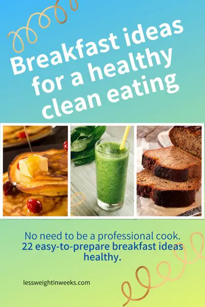 breakfast ideas healthy clean eating