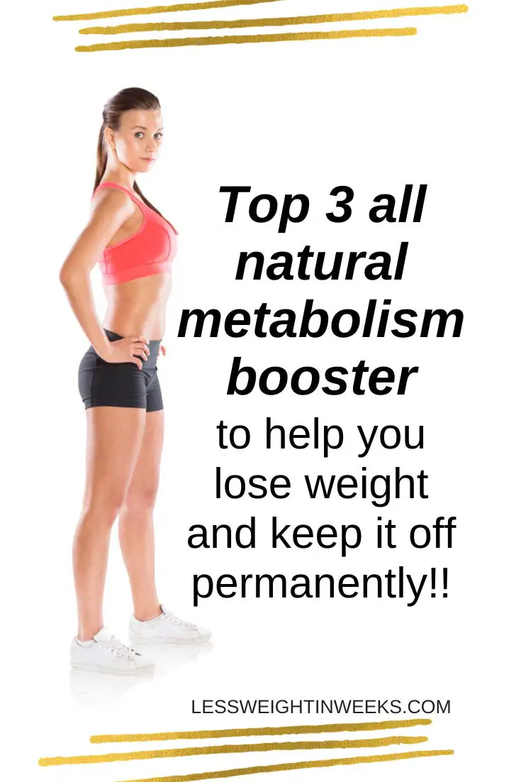 all natural metabolism booster top3