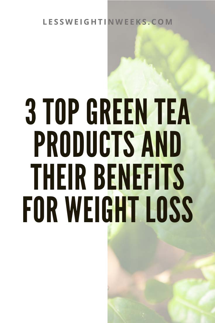 green tea benefits for weight loss products 3 sup