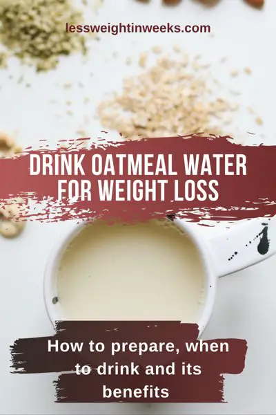 how to make oatmeal water for weight loss